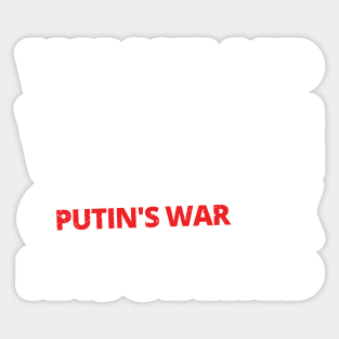 Wake Up WWIII Has Started, Stop Putin Stop The War, Stop Putin, Stop The War Sticker